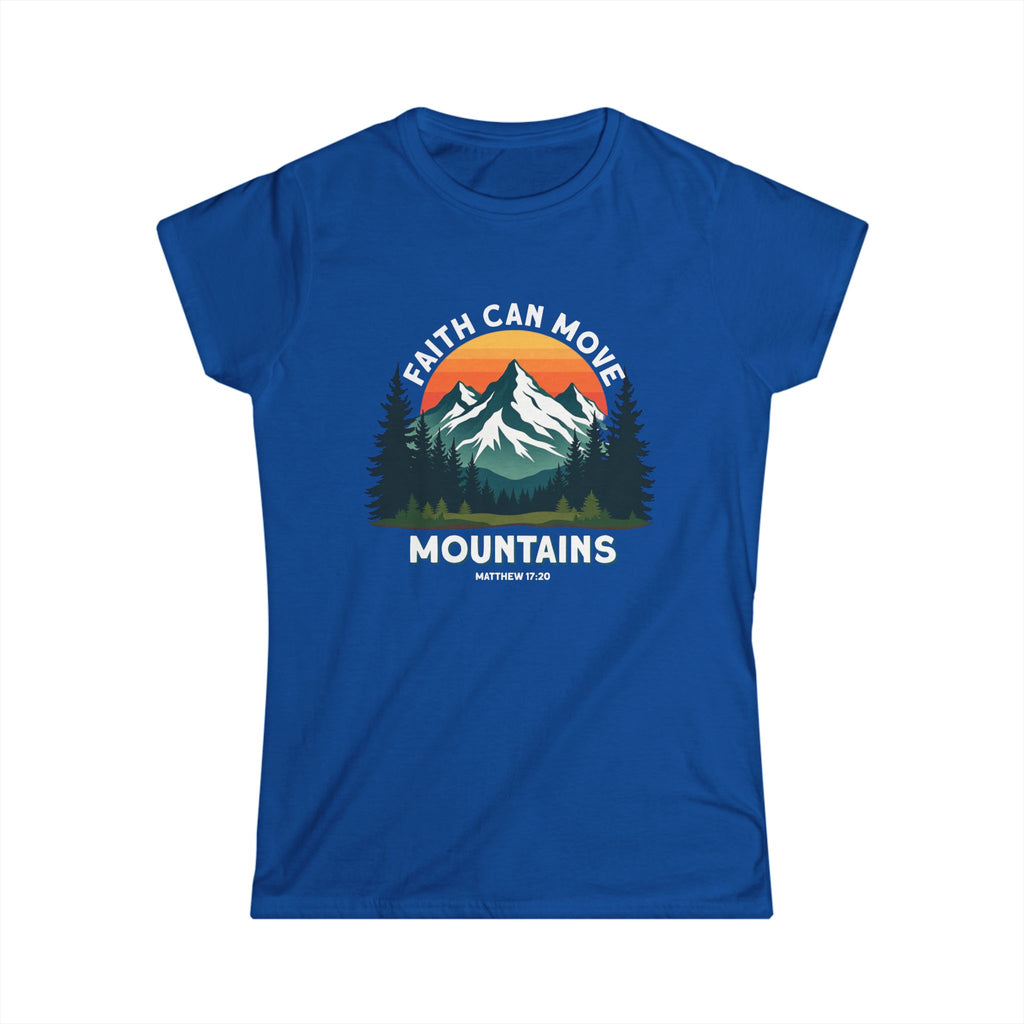 Faith Can Move Mountains Women's T-shirt
